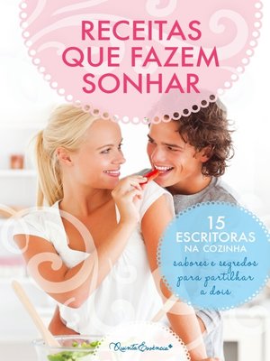 cover image of Receitas Que Fazem Sonhar